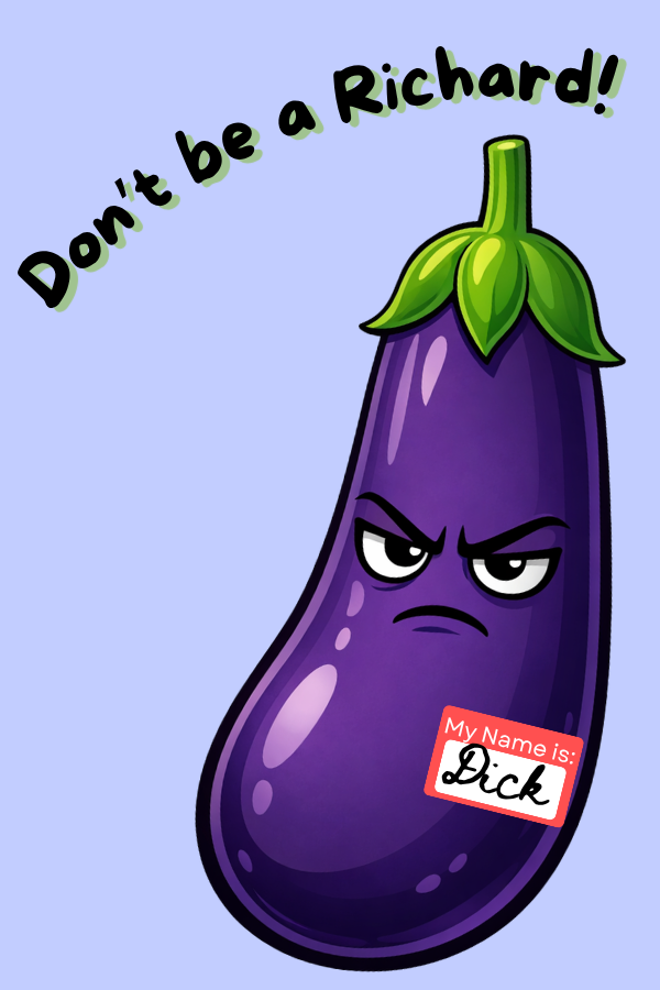 Dont be a Richard - 2x3 magnet